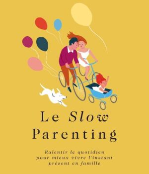 Le-slow-parenting
